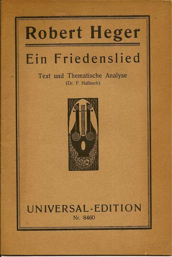 Item #015898 Ein Friedenslied: Text Und Thematische Analyse (Dr. F. Hallasch). ROBERT HEGER