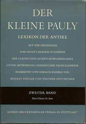 Der Kleine Pauly Lexikon Der Antike: Auf Der Grundlage Von Pauly's Realencyclopadie Der Classischen Altertuswissenschaft
