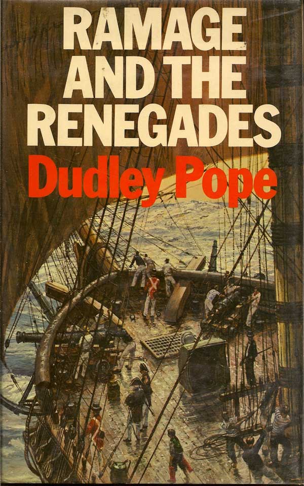Item #001602 Ramage and the Renegades. DUDLEY POPE