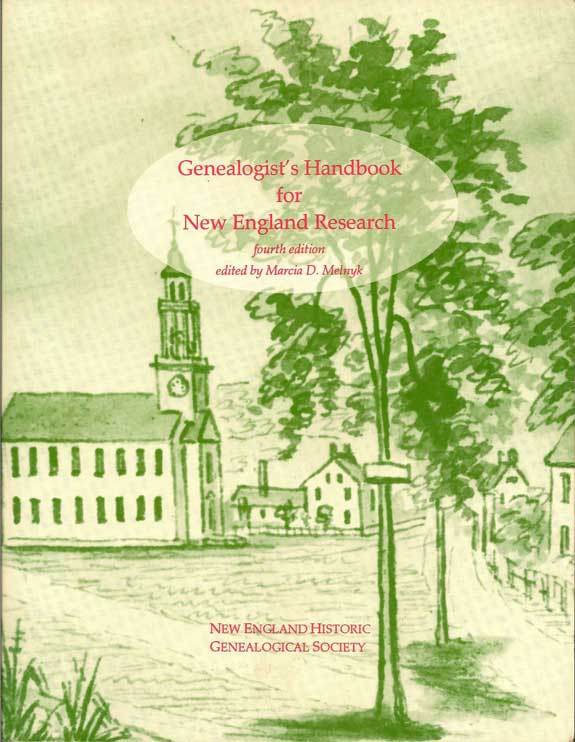 Item #016253 Genealogist's Handbook For New England Reasearch. MARCIA D. MELNYK.