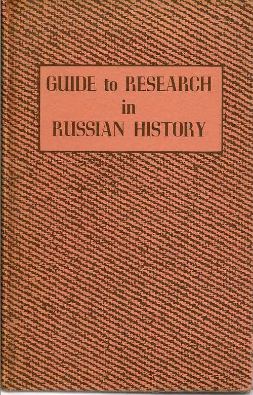 Item #016256 Guide To Research In Russian History. CHARLES MORLEY