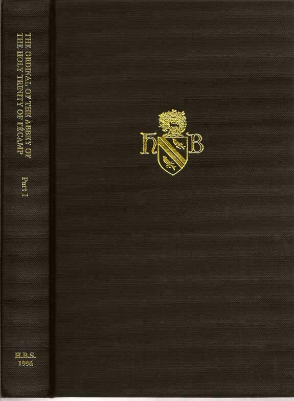 Item #016274 The Ordinal Of The Abbey Of The Holy Trinity Of Fecamp. DAVID CHADD