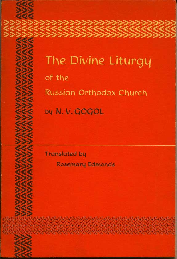 Item #016385 The Divine Liturgy Of The Russian Orthodox Church. N. V. GOGOL