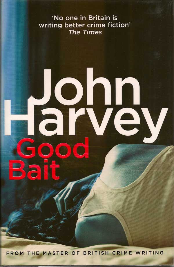 Item #016426 Good Bait. JOHN HARVEY.