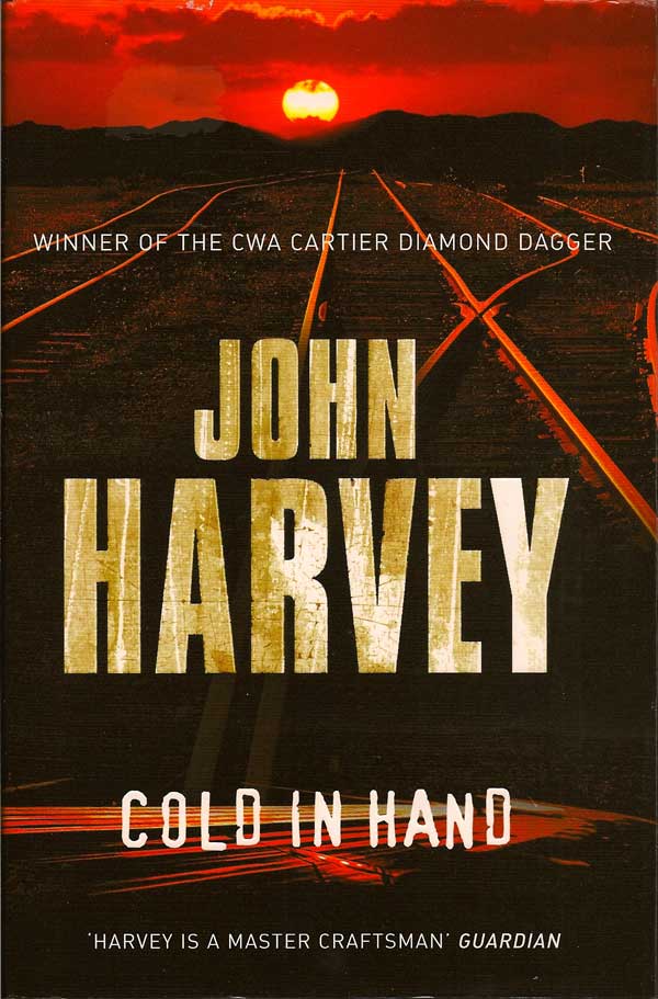 Item #016432 Cold In Hand. JOHN HARVEY.