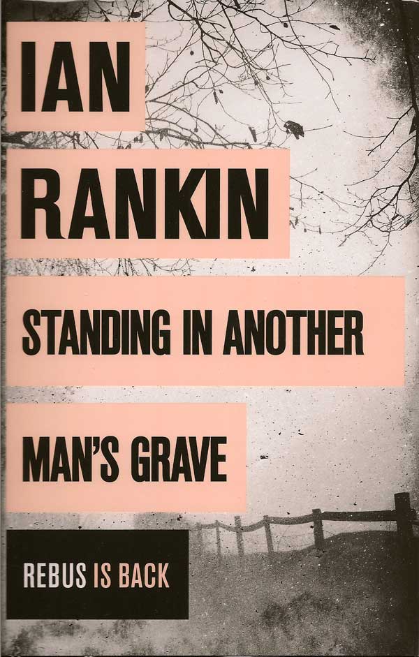 Item #016469 Standing In Another Man's Grave. IAN RANKIN