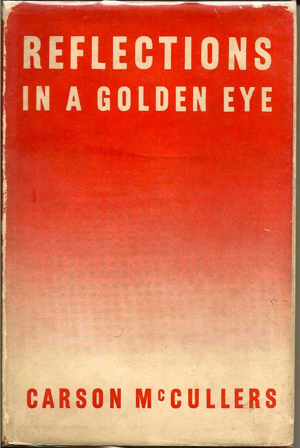 Item #016484 Reflections In A Golden Eye. CARSON McCULLERS