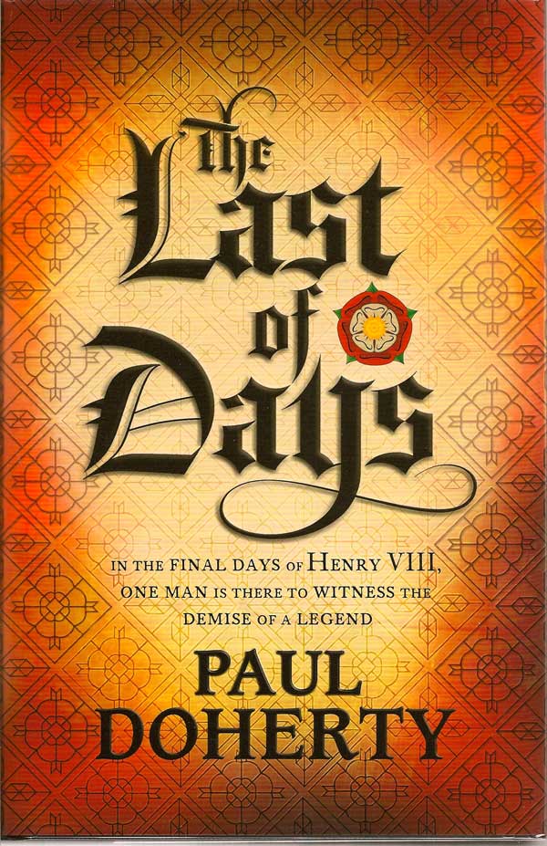 Item #016702 The Last Of Days. PAUL DOHERTY
