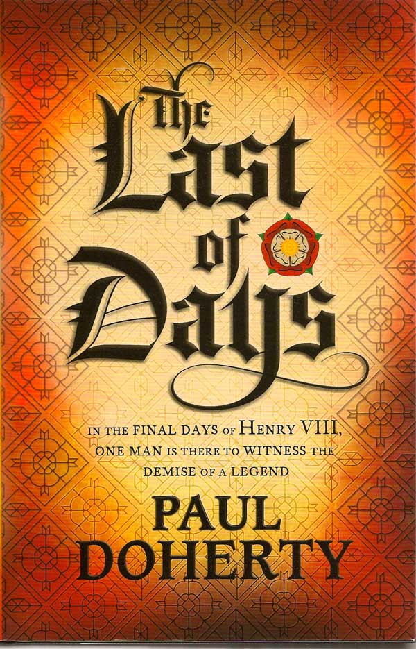 Item #016703 The Last Of Days. PAUL DOHERTY