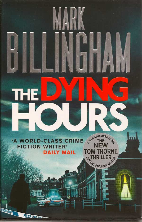 Item #016704 The Dying Hours. MARK BILLINGHAM.