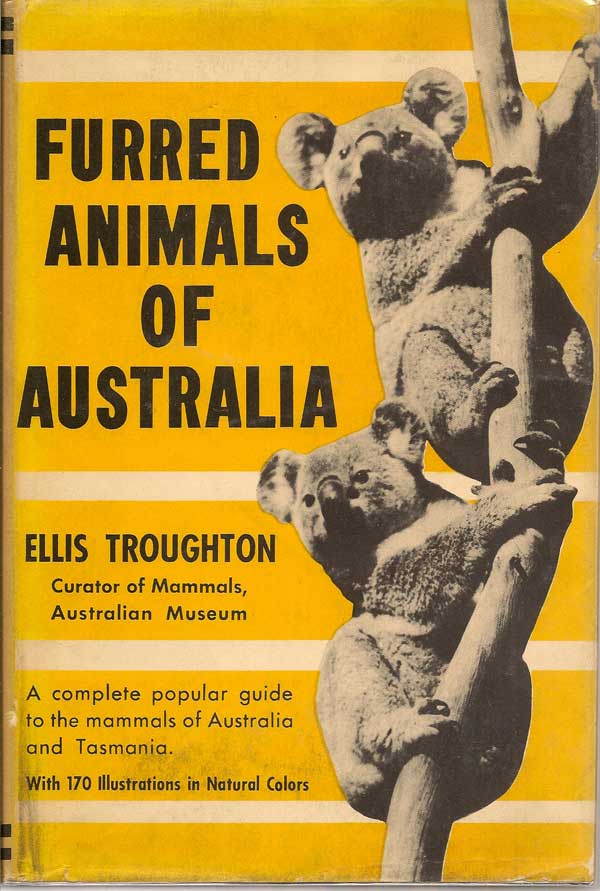 Item #016833 Furred Animals Of Australia. ELLIS TROUGHTON