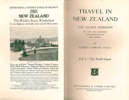 Item #016870 Travel In New Zealand, The Island Dominion. It's Life and Scenery Pleasure-Routes And Sport. JAMES COWAN.