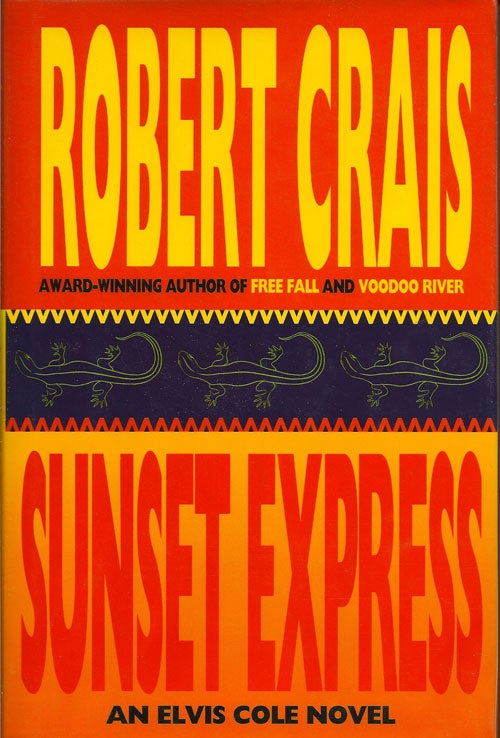 Item #001688 Sunset Express. ROBERT CRAIS.