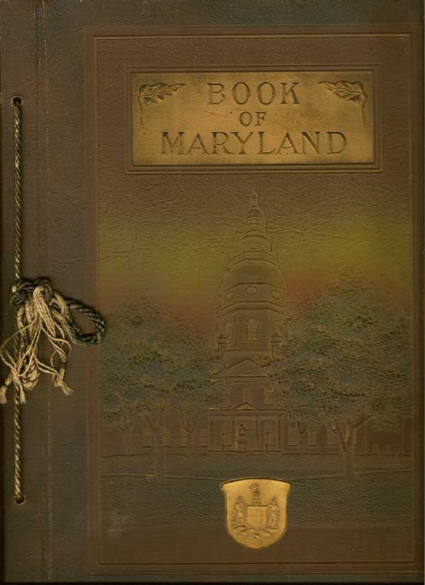 Item #016881 The Book Of Maryland "Men And Institutions" A Work For Press Reference