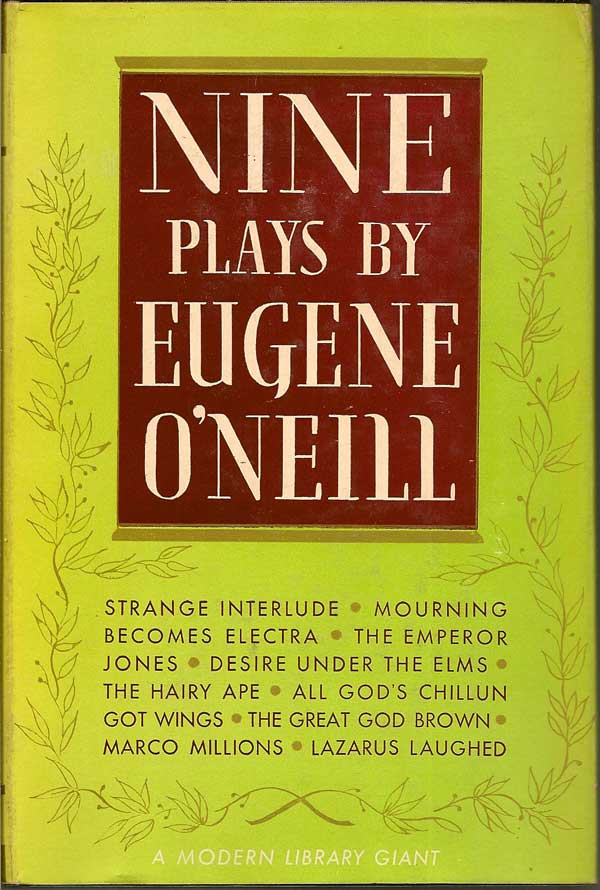 Item #016904 Nine Plays. EUGENE O'NEILL