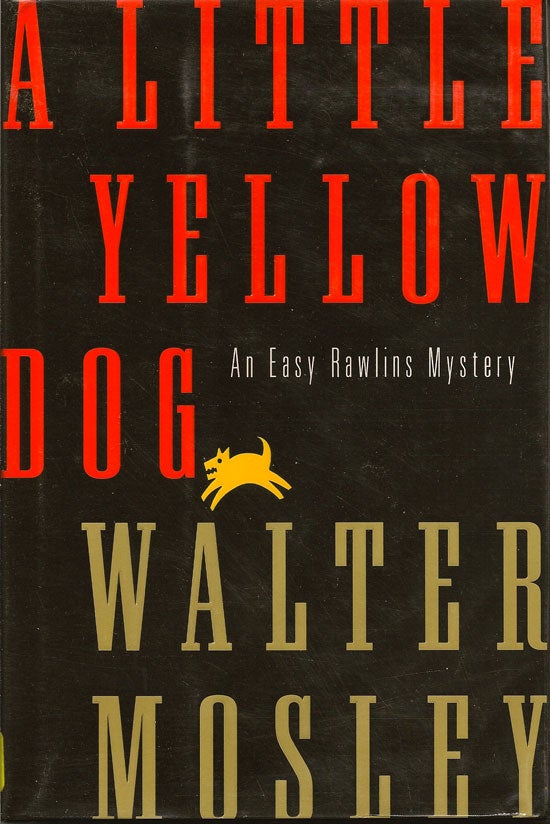 Item #001692 A Little Yellow Dog. WALTER MOSLEY