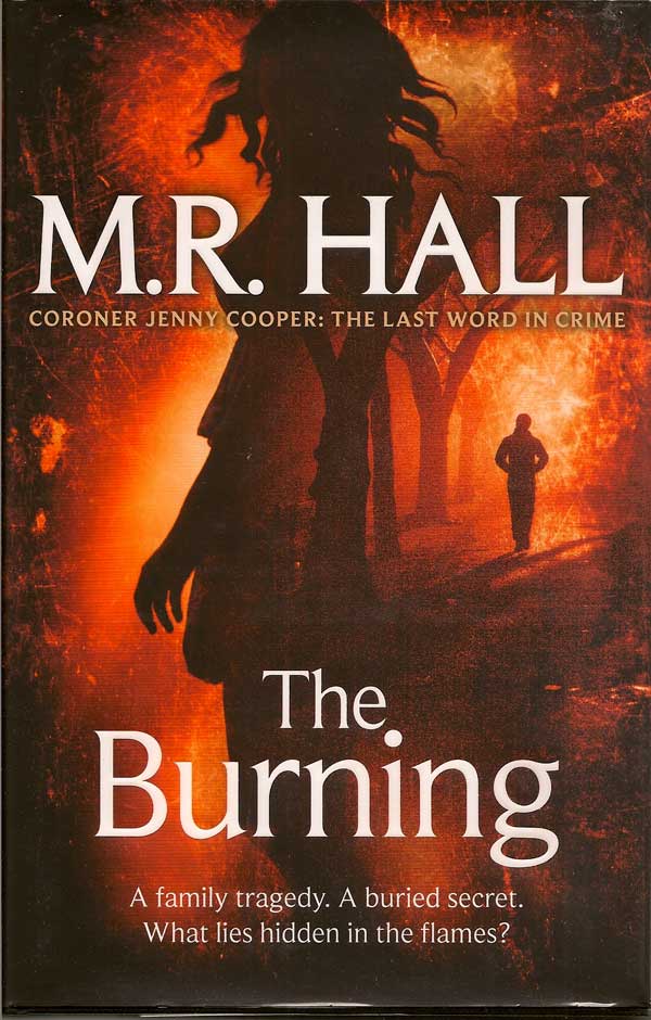 Item #016937 The Burning. M. R. HALL