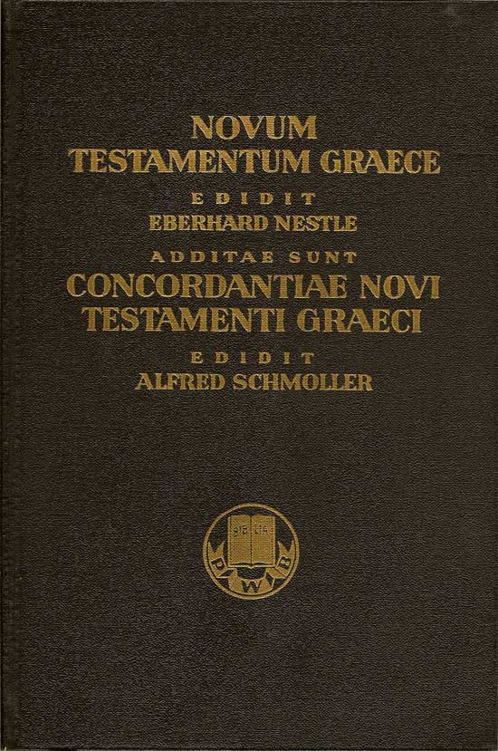 Item #016965 Novum Testamentum Graece Edidit Eberhard Nestle Additae Sunt Concordantiae Novi Testamenti Graeci Edidit Alfred Schmoller. EBHERHARD AND SCHMOLLER NESTLE, ALFRED -.