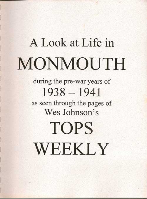 Item #016994 A Look At Life In Monmouth During The Pre-War Years off 1938 - 1941 As Seen Through...