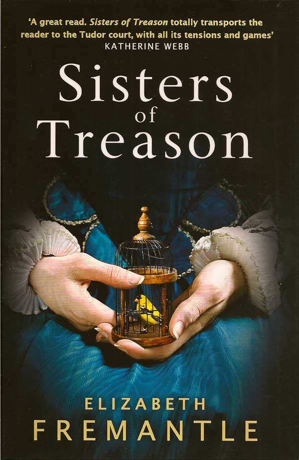 Item #017093 Sisters Of Treason. ELIZABETH FREMANTLE