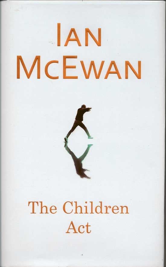 Item #017181 The Children Act. IAN MCEWAN