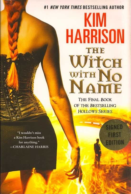 Item #017272 The Witch With No Name. KIM HARRISON