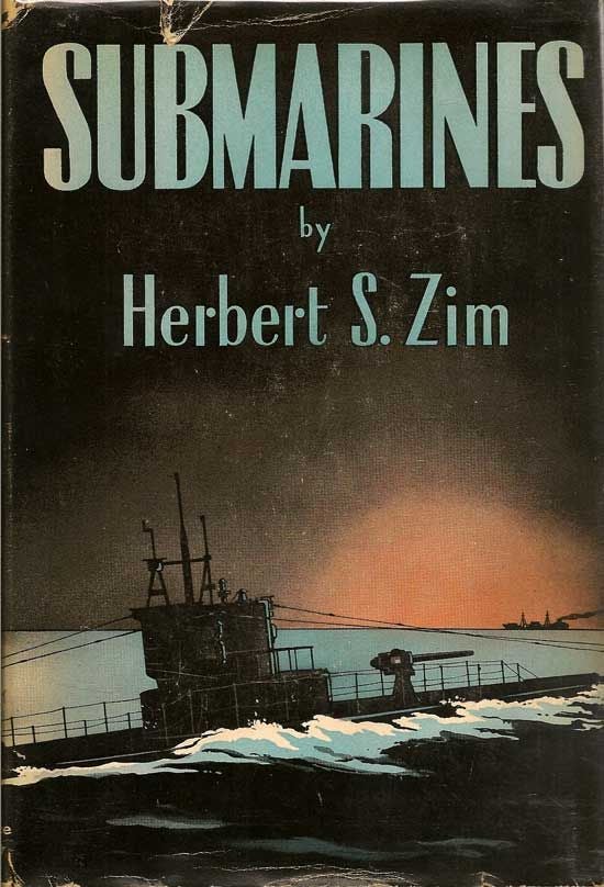 Item #017281 Submarines. The Story Of Undersea Boats. HERBERT S. ZIM