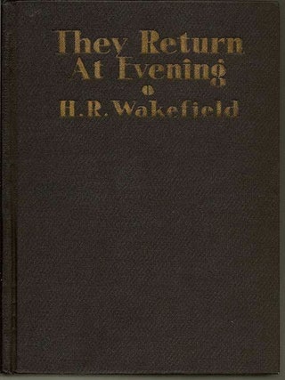 They Return At Evening. A Book Of Ghost Stories