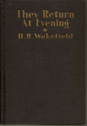 They Return At Evening. A Book Of Ghost Stories