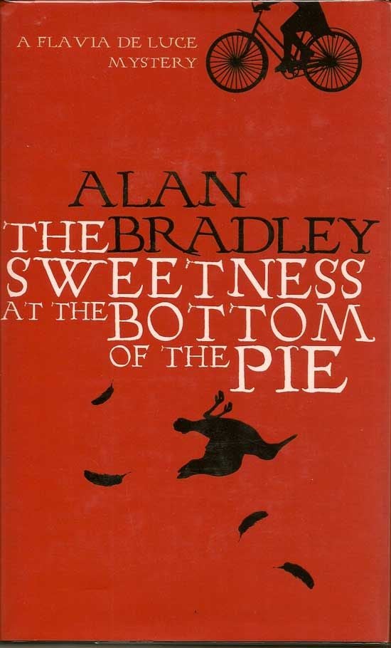 Item #017366 The Sweetness At The Bottom Of The Pie. ALAN BRADLEY.