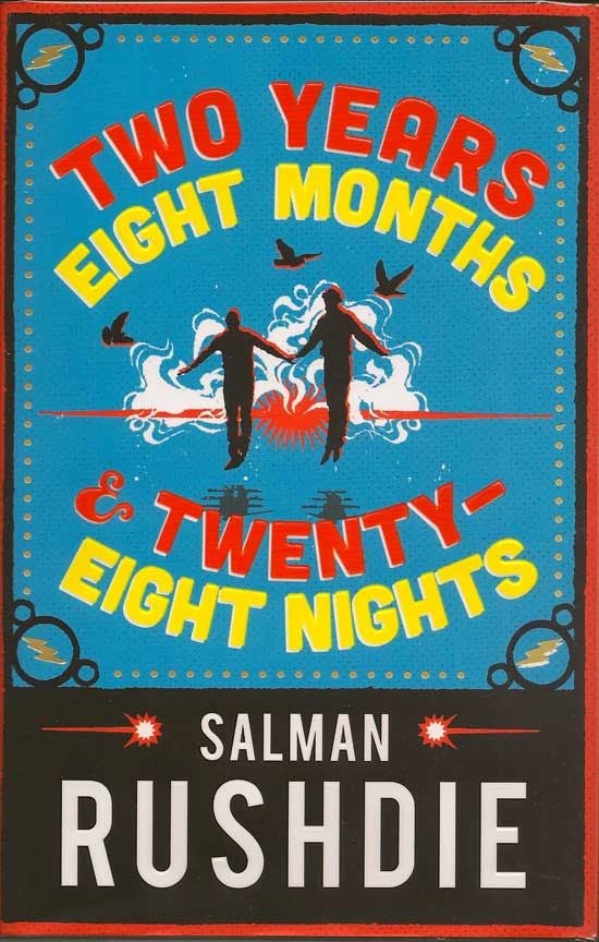Item #017377 Two Years Eight Months And Twenty-Eight Nights. SALMAN RUSHDIE