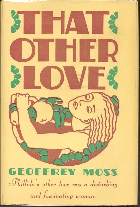 Item #017389 That Other Love. GEOFFREY MOSS