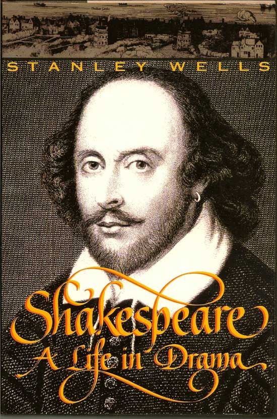 Item #017399 Shakespeare: A Life In Drama. STANLEY WELLS