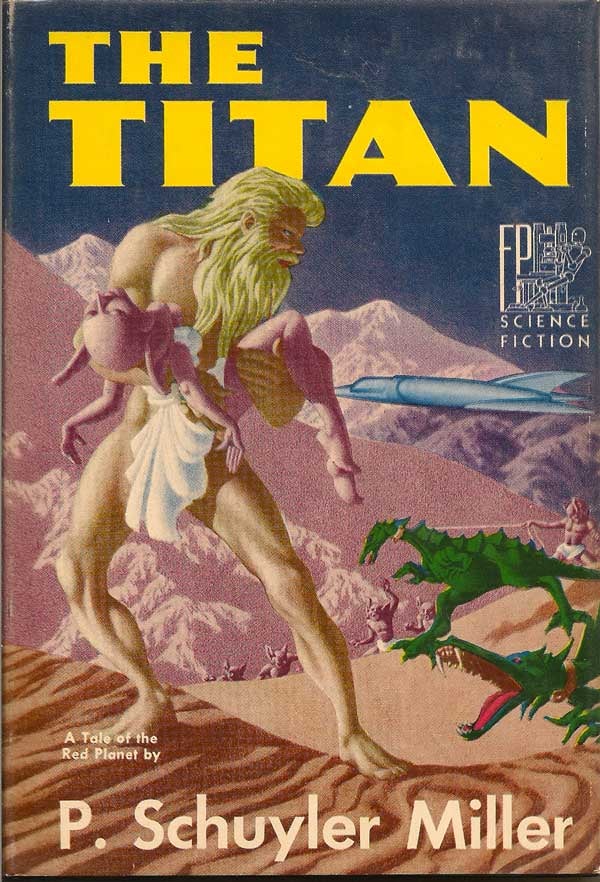 Item #001741 The Titan. P. SCHUYLER MILLER.