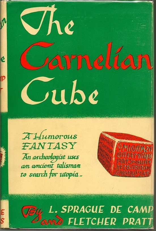 Item #017427 The Carnelian Cube. L. SPRAGUE AND PRATT DE CAMP, FLETCHER.