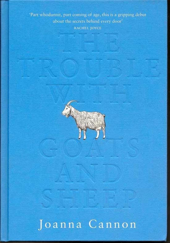 Item #017447 The Trouble With Goats and Sheep. JOANNA CANNON.