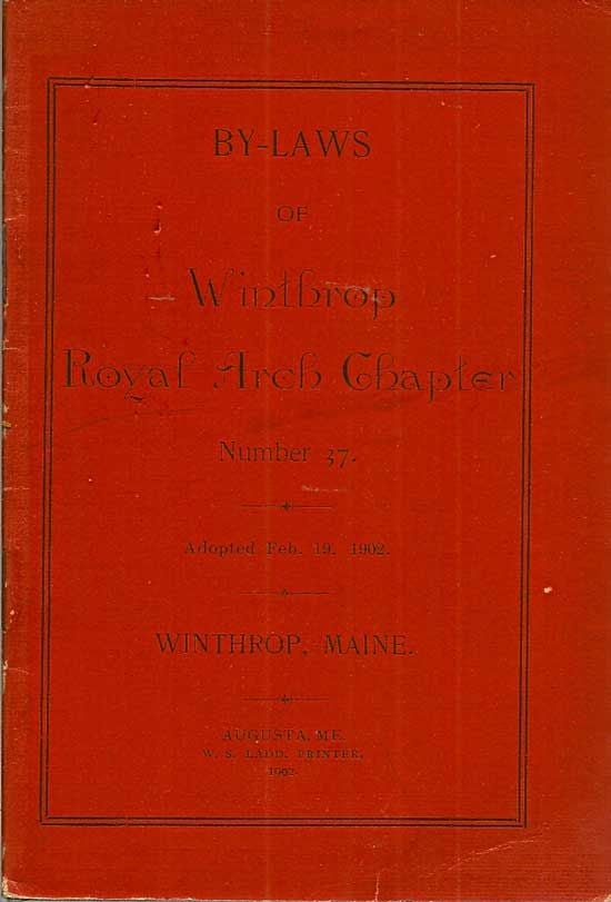 Item #017508 By-Laws Of Winthrop Royal Arch Chapter. Number 37