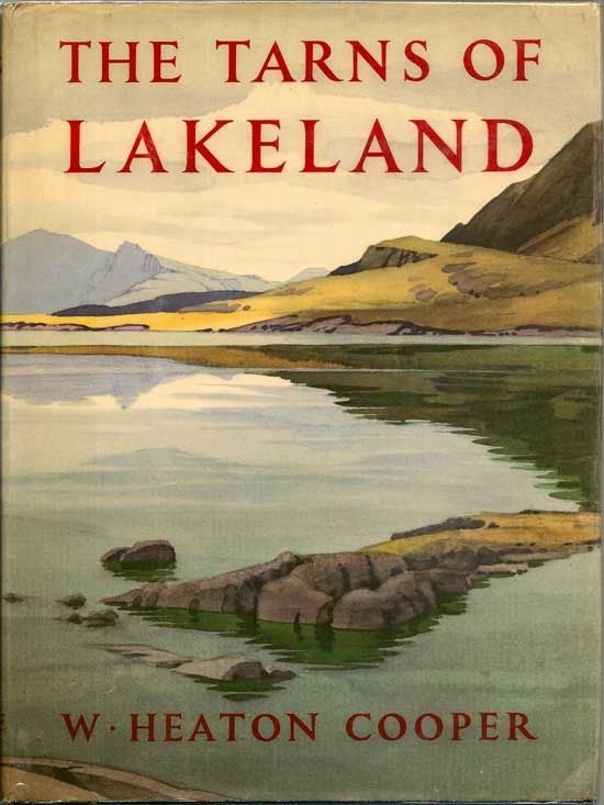 Item #017564 The Tarns Of Lakeland. W. HEATON COOPER.