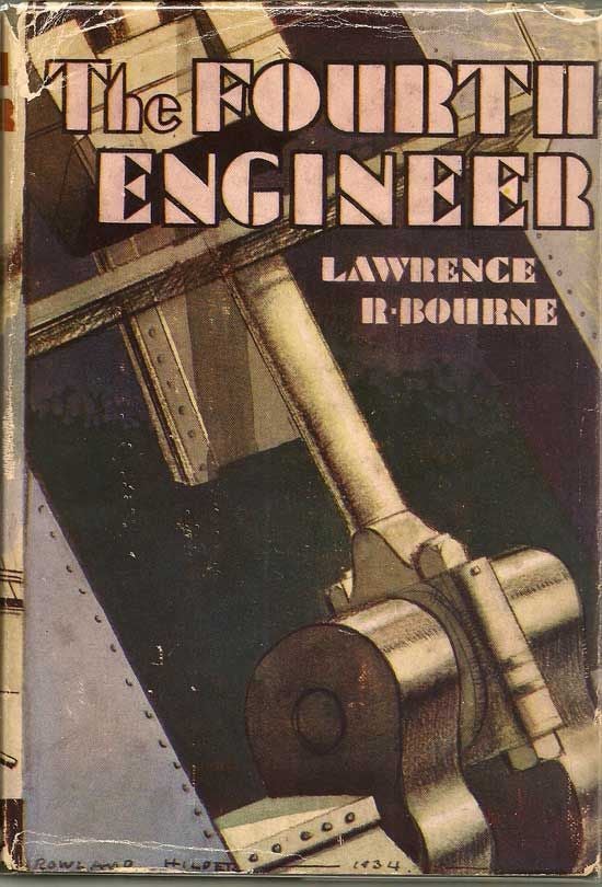 Item #017585 The Fourth Engineer. LAWRENCE R. BOURNE