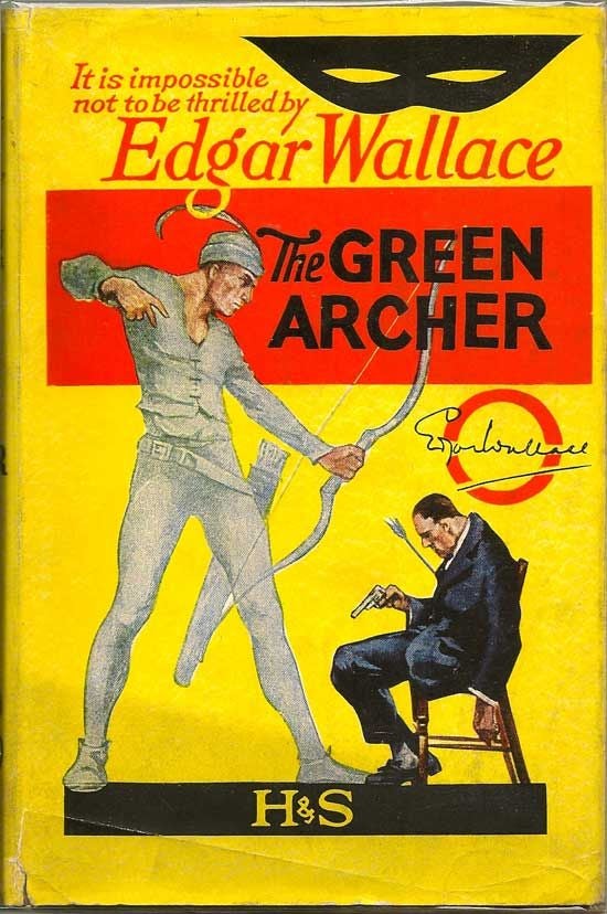 Item #017586 The Green Archer. EDGAR WALLACE