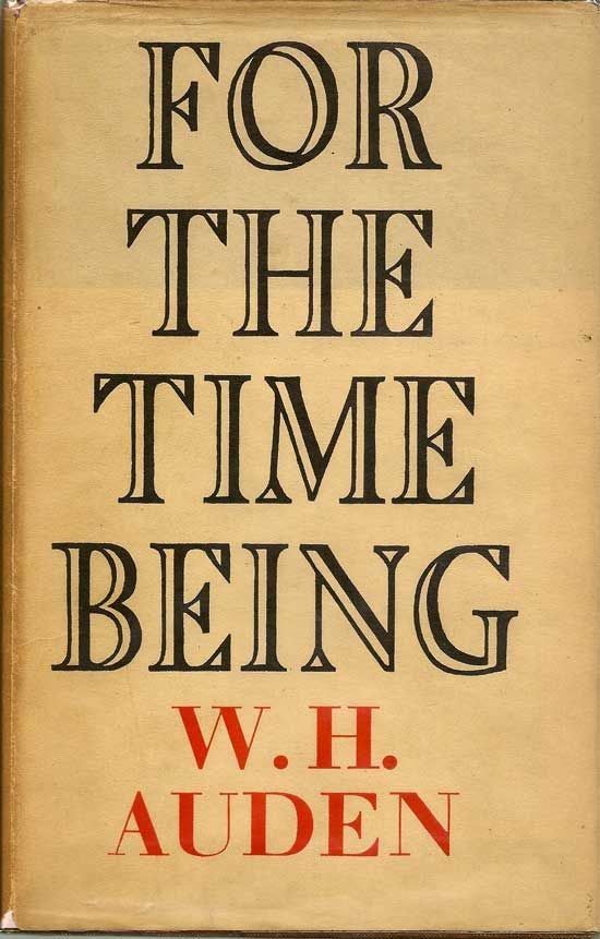 Item #017590 For The Time Being. W. H. AUDEN
