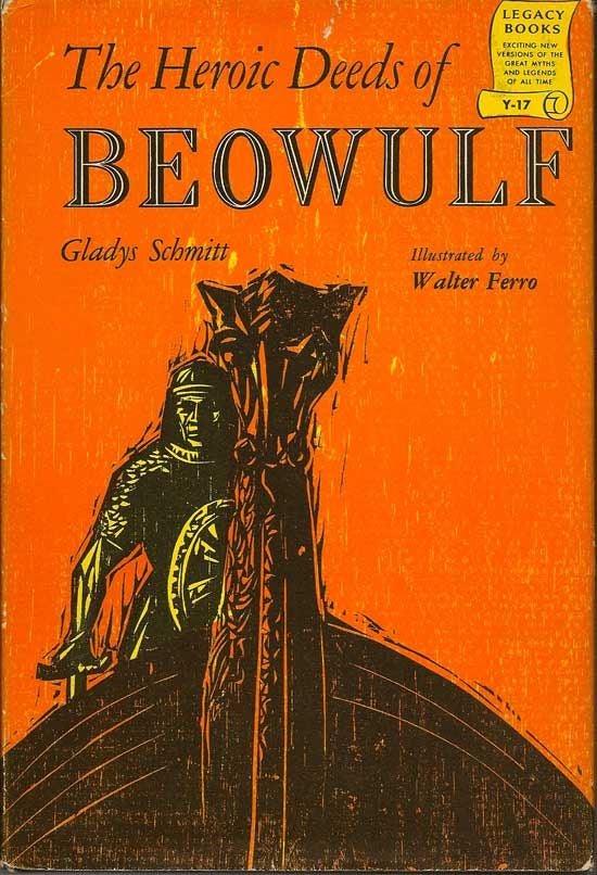 Item #017647 The Heroic Deeds Of Beowulf. GLADYS SCHMITT
