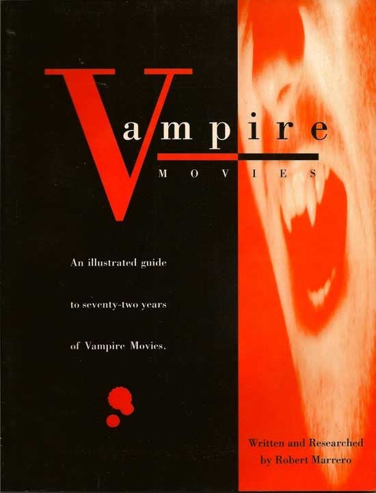 Item #017762 Vampire Movies. ROBERT MARRERO
