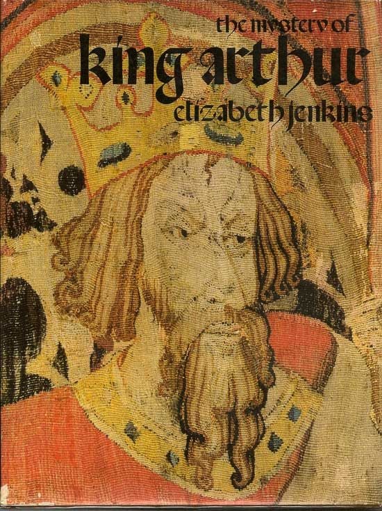 Item #017776 The Mystery Of King Arthur. ELIZABETH JENKINS