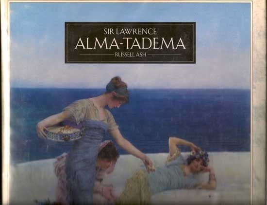 Item #017777 Sir Lawrence Alma-Tadema. RUSSELL ASH