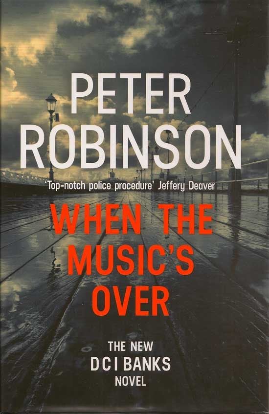 Item #017887 When The Music's Over. PETER ROBINSON.