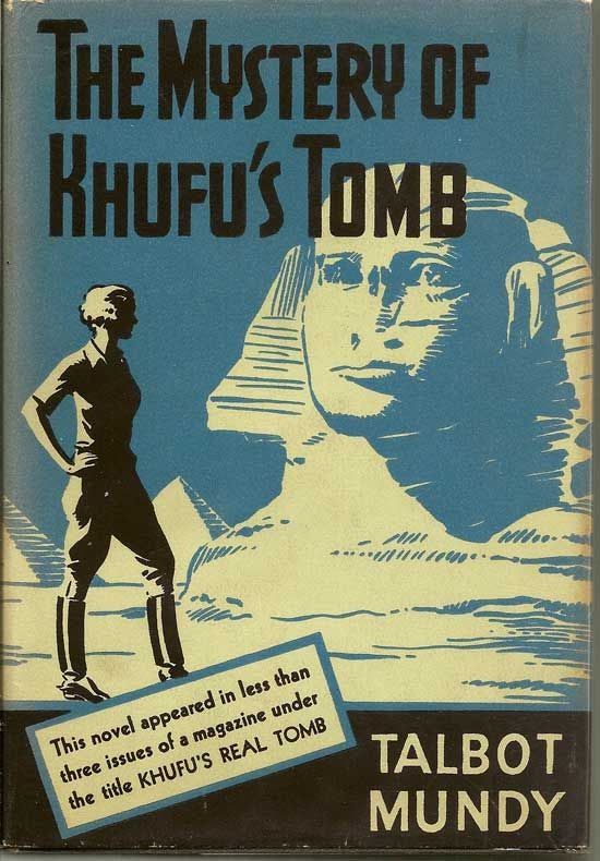 Item #017912 The Mystery Of Khufu's Tomb. TALBOT MUNDY