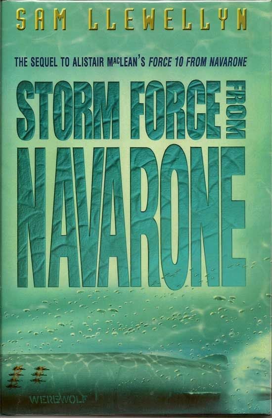 Item #018042 Storm Force From Navarone. SAM LLEWELLYN