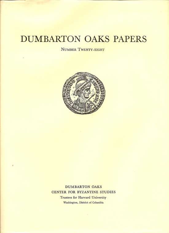 Item #018148 Dumbarton Oaks Papers Number Twenty-Eight