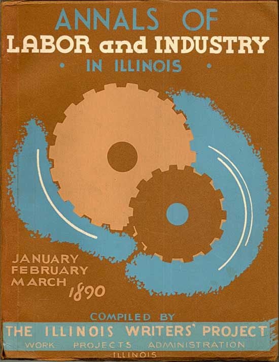 Item #018284 The Annals Of Labor And Industry In Illinois for January, February, and March 1890